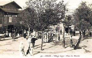 ORAN - VILLAGE NEGRE - PLACE DU MARCHE